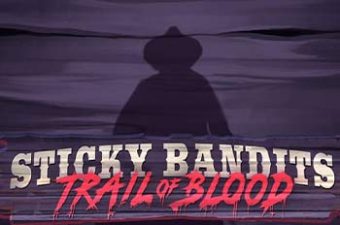 Sticky Bandits: Trail of Blood